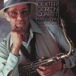 德斯特‧高登：曼哈頓交響曲 ( 180 克 2LPs )<br>Dexter Gordon Quartet：Manhattan Symphonie